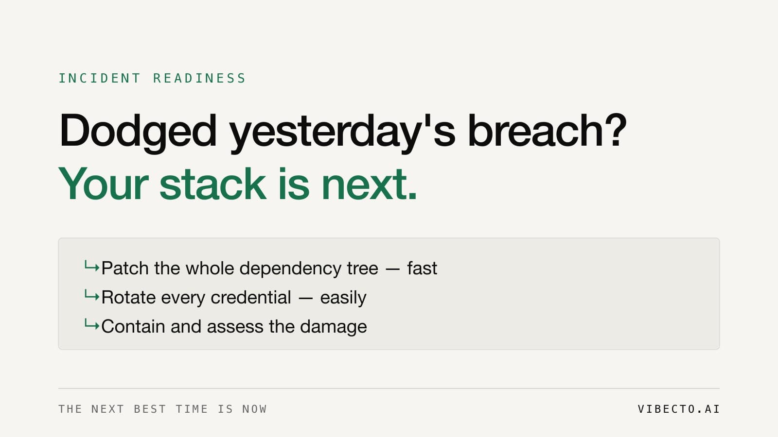If You Dodged Yesterday's Bullets, Your Stack Is Next